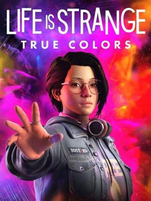 Life is Strange: True Colors – A Supernatural Detective Story With Choices That Matter!